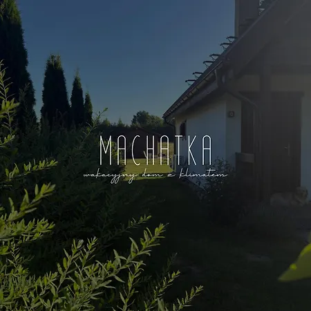 Machatka Wakacyjny Dom Z Klimatem Nyaraló
